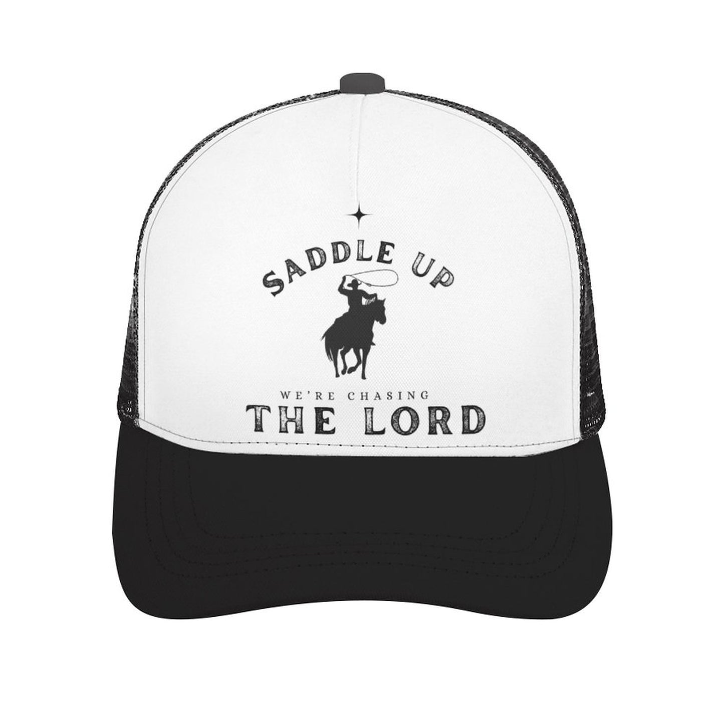 Saddle Up We’re Chasing The Lord Trucker Hat